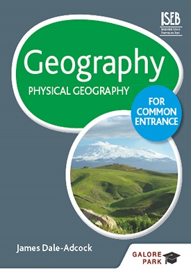 Geography for Common Entrance: Physical Geography