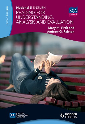 National 5 English: Reading for Understanding, Analysis and Evaluation