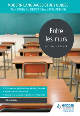 Modern Languages Study Guides: Entre les murs