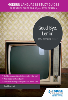 Modern Languages Study Guides: Good Bye, Lenin!