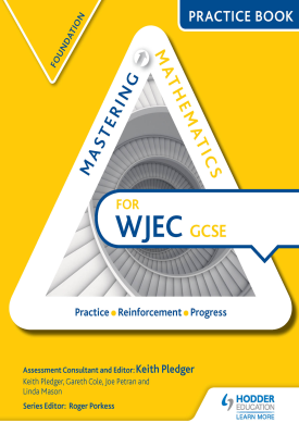 Mastering Mathematics for WJEC GCSE Practice Book: Foundation