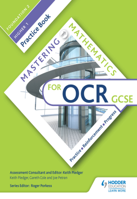 Mastering Mathematics OCR GCSE Practice Book: Foundation 2/Higher 1