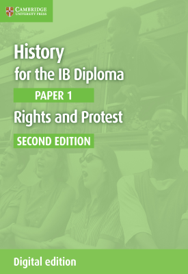 History for the IB Diploma Paper 1 Rights and Protest