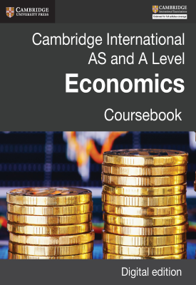 Cambridge International AS and A Level Economics Coursebook Third Edition