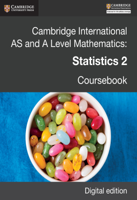 Cambridge International AS and A Level Mathematics: Statistics 2 Revised Edition Coursebook