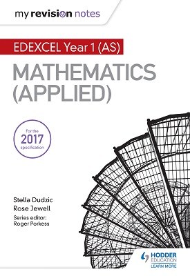 My Revision Notes: Edexcel Year 1 (AS) Maths (Applied)