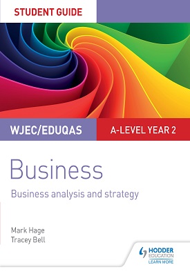 WJEC/Eduqas A-level Year 2 Business Student Guide: Business Analy