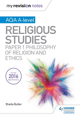 My Revision Notes AQA A-level RS: Paper 1 Philosophy and Ethics