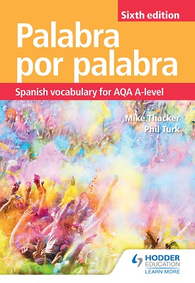 Palabra por Palabra Sixth Edition: Spanish Vocabulary for AQA
