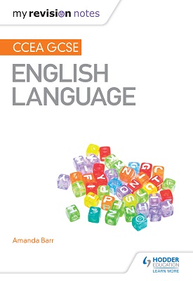 My Revision Notes: CCEA GCSE English Language