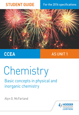 CCEA AS Chemistry Student Guide: Unit 1: Basic concepts in Physical and Inorganic Chemistry