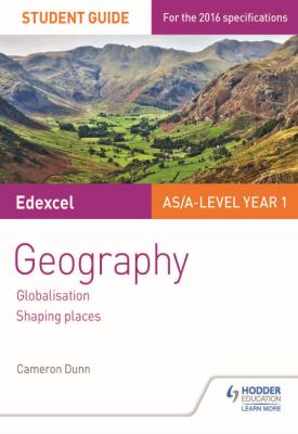 Edexcel AS/A-level Geography Student Guide 2: Globalisation; Shaping places