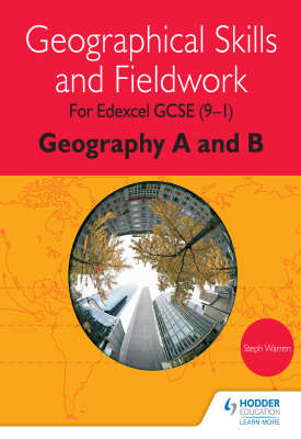 Geographical Skills and Fieldwork for Edexcel GCSE (9–1) Geography A and B