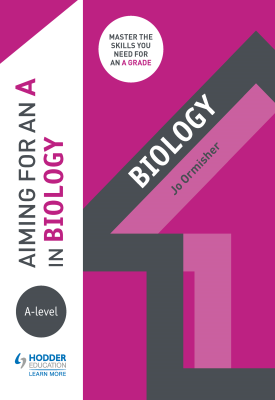 Aiming for an A in A-level Biology
