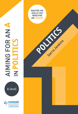 Aiming for an A in A-level Politics