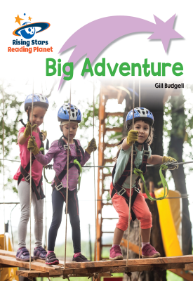 Reading Planet - Big Adventure - Lilac Plus: Lift-off First Words