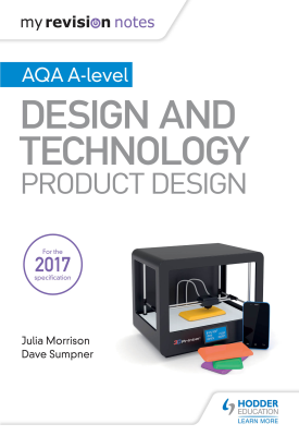 My Revision Notes: AQA A Level Design and Technology: Product Design