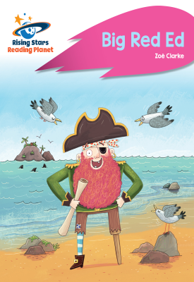 Reading Planet - Big Red Ed - Pink B: Rocket Phonics