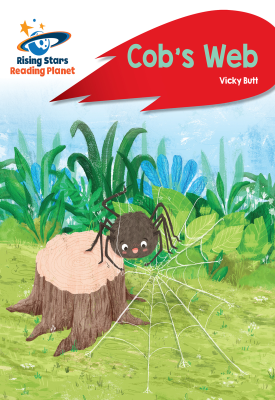 Reading Planet - Cob's Web - Red A: Rocket Phonics