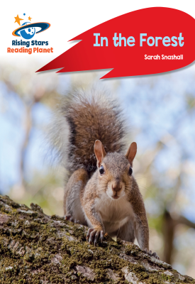 Reading Planet - In the Forest - Red A: Rocket Phonics