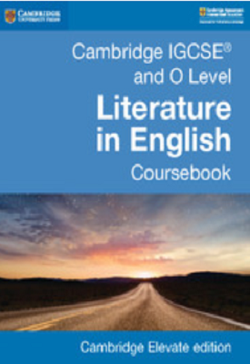 Cambridge IGCSE and O Level Literature in English Coursebook First Edition