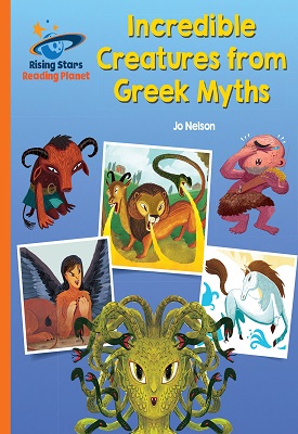 Reading Planet Incredible Creatures from Greek Myths Orange