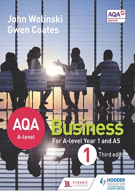 AQA A Level Business 1 Third Edition Wolinski & Coates