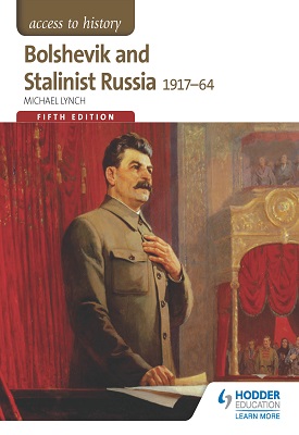 Access to History: Bolshevik and Stalinist Russia 1917-64 for AQA Fifth Edition