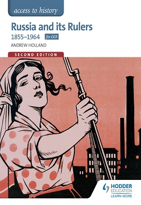Access to History: Russia and its Rulers 1855-1964 for OCR Second Edition