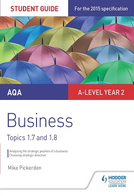 AQA A-level Business Student Guide 3: Topics 1.7-1.8