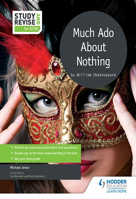 Study and Revise for GCSE: Much Ado About Nothing