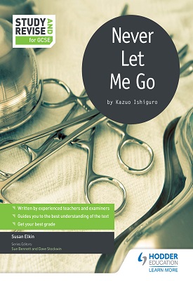 Study and Revise for GCSE: Never Let Me Go