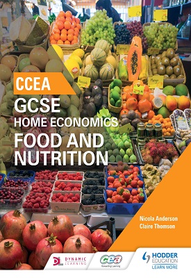 CCEA GCSE Home Economics: Food and Nutrition