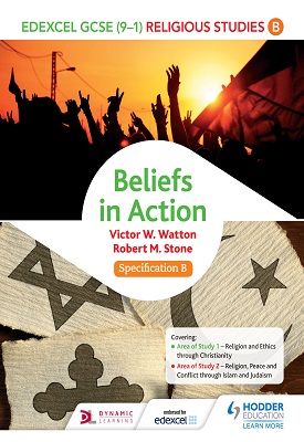 Edexcel Religious Studies for GCSE (9-1): Beliefs in Action (Specification B)