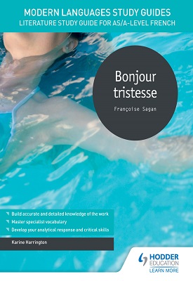 Modern Languages Study Guides: Bonjour tristesse
