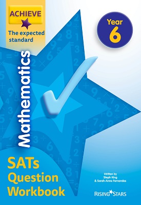 Achieve Mathematics SATs Question Workbook The Expected Standard Year 6