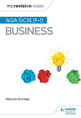 My Revision Notes: AQA GCSE (9-1) Business