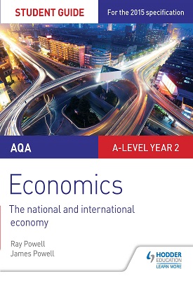 AQA A-level Economics Student Guide 4: The national and international economy