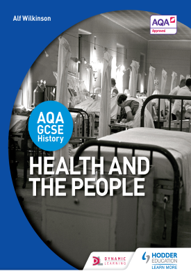 AQA GCSE History: Health and the People