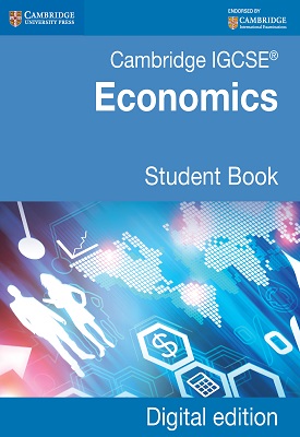Cambridge IGCSE Economics Student's Book