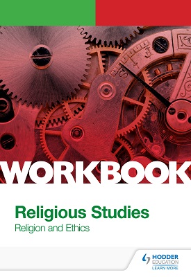 OCR A Level Religious Studies: Religion and Ethics Workbook