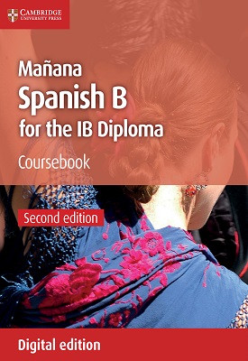 Manana Coursebook: Spanish B for the IB Diploma