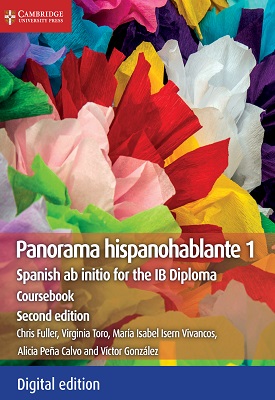 Panorama Hispanohablante 1: Spanish ab initio for the IB Diploma