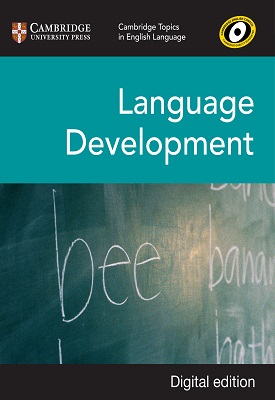 Cambridge Topics in English Language: Language Development