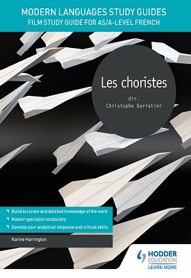 Modern Languages Study Guides: Les choristes