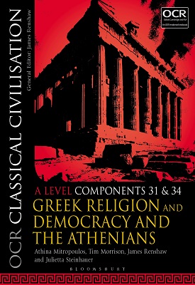 OCR Classical Civilisation A Level Components 31 and 34 Greek Religion and Democracy and the Athenians