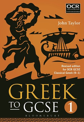 Greek to GCSE: Part 1 Revised edition for OCR GCSE Classical Greek 9–1