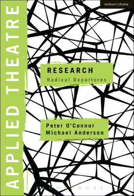 Applied Theatre: Research - Radical Departures