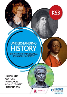 Understanding History: Key Stage 3: Britain in the wider world, Roman times–present