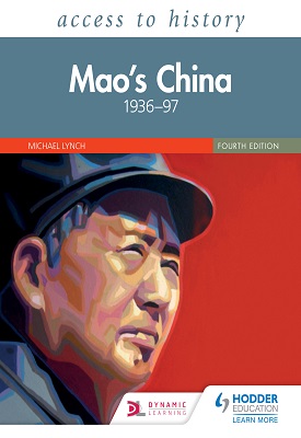 Access to History: Mao's China 1936–97 Fourth Edition